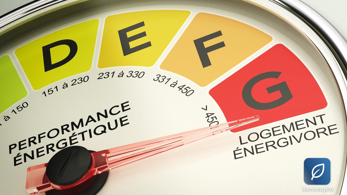 Passoire thermique DPE F et G — étiquette énergie d'un logement énergivore interdit à la location, Renocopro